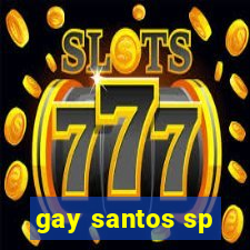 gay santos sp